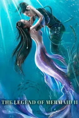 The legend of mermaid 2020 - DesireMovies, DesireMovies2.My