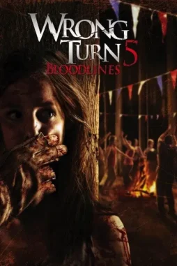 Wrong turn 5 bloodlines 2012. - DesireMovies, DesireMovies2.My