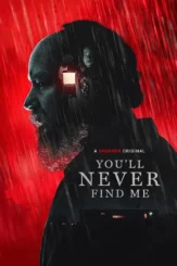 Youll never find me 2023 - DesireMovies, DesireMovies2.My