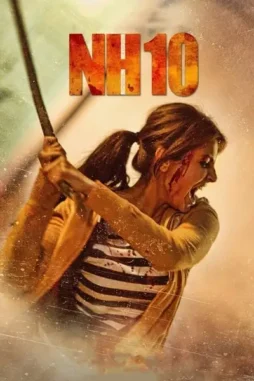 nh10 2015 , DesireMovies - DesireMovies.Help