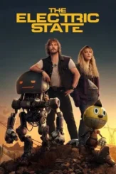 the electric state 2024 , DesireMovies - DesireMovies.Help