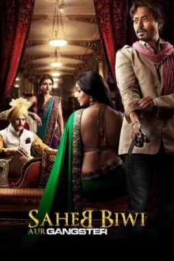 saheb biwi aur gangster 2011 , DesireMovies