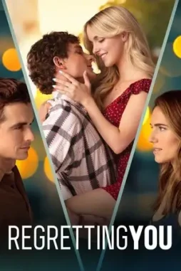 regretting you 2025 , DesireMovies