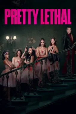 pretty lethal 2026 , desiremovies