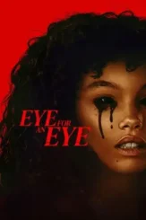 eye for an eye 2025 , desiremovies