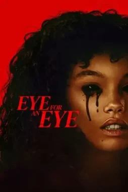 eye for an eye 2025 , desiremovies