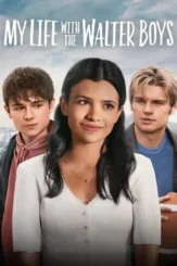 my life with the walter boys 2023 , desiremovies