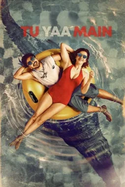 tu yaa main 2026 , desiremovies