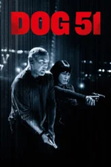 dog 51 2025 , desiremovies