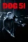 dog 51 2025 , desiremovies