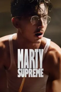 marty supreme 2025 , desiremovies