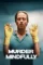 murder mindfully 2024 , desiremovies