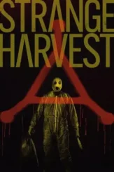 strange harvest 2025 , desiremovies