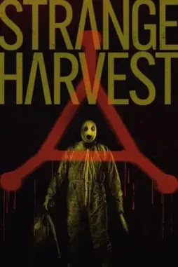 strange harvest 2025 , desiremovies