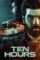 ten hours 2025 , desiremovies