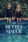 the better sister 2025 , desiremovies