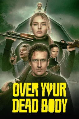 over your dead body 2026 , desiremovies