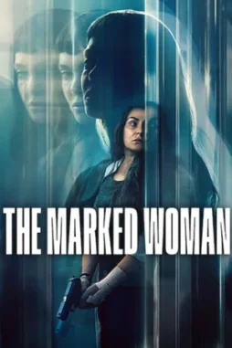 the marked woman 2026 , desiremovies
